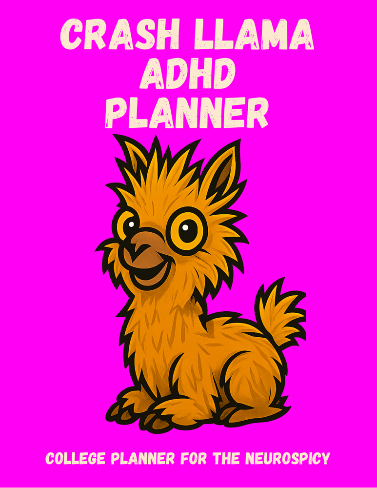 crash llama adhd college Planner