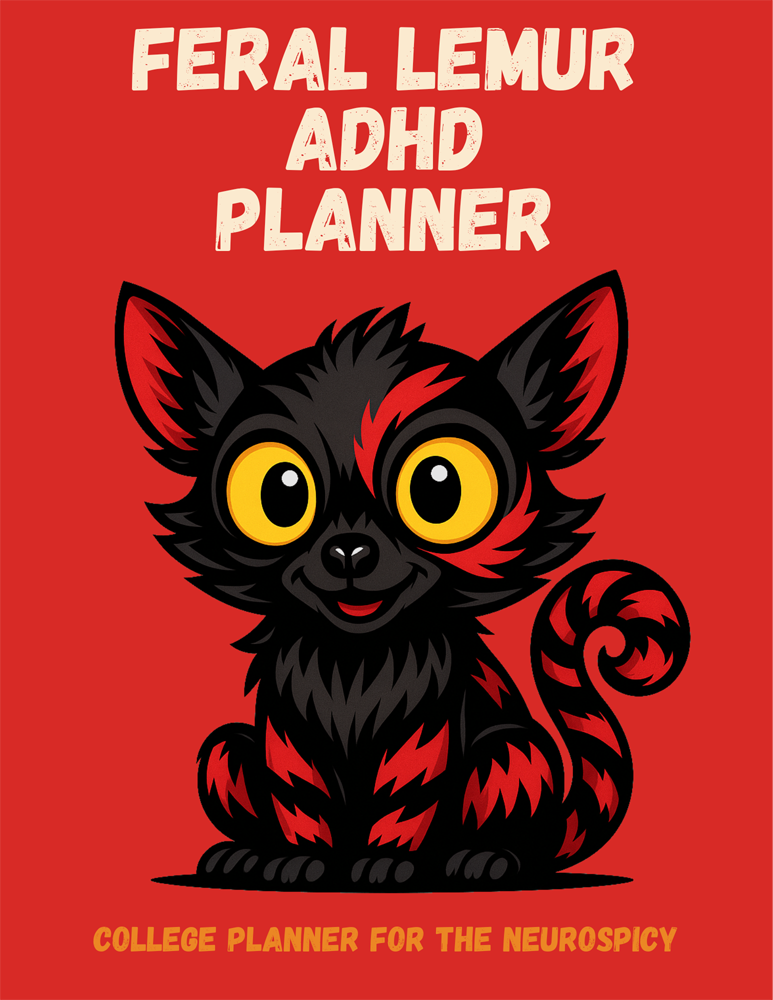 feral lemur adhd college Planner