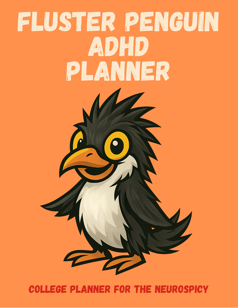 fluster penguin adhd college Planner