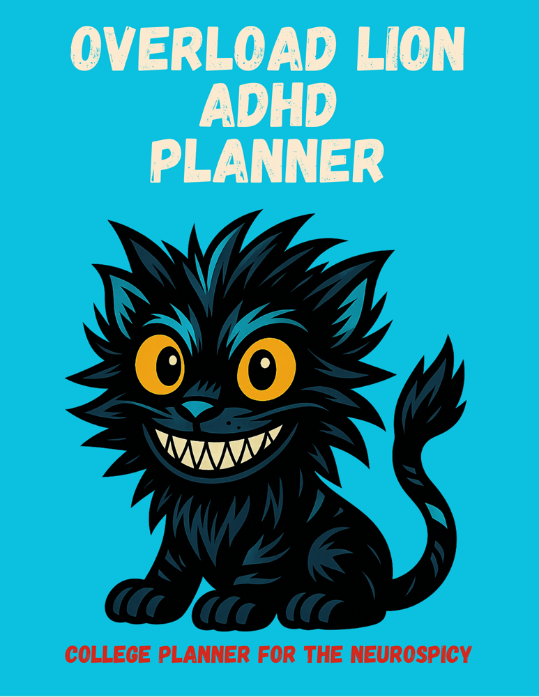 overload lion adhd college Planner